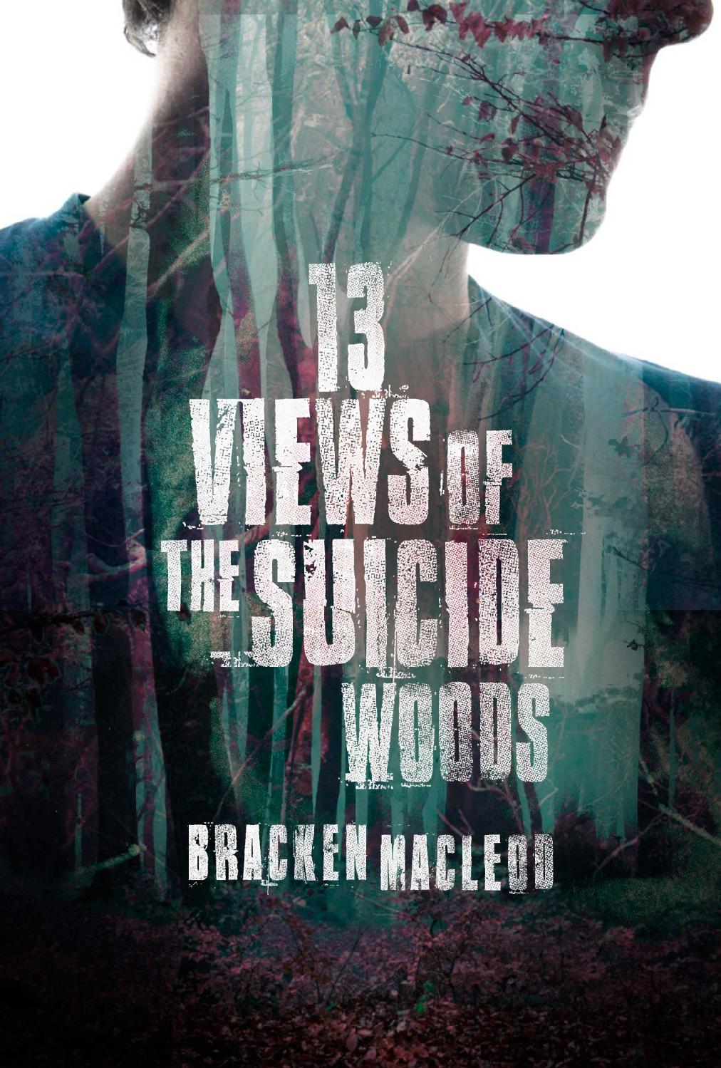 13 Views of the Suicide Woods