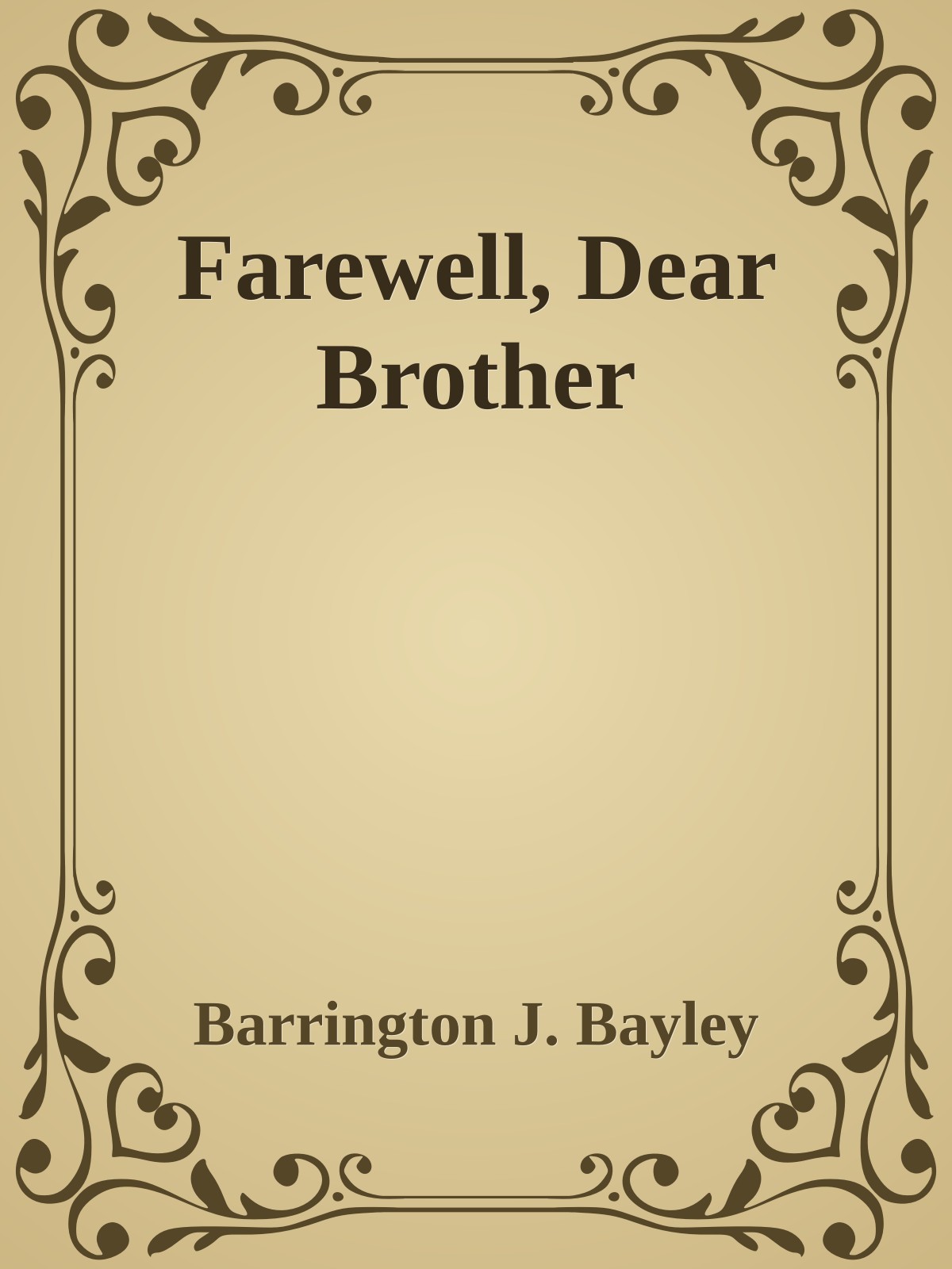 Farewell, Dear Brother