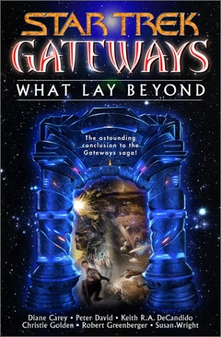 Star Trek Gateways: What Lay Beyond