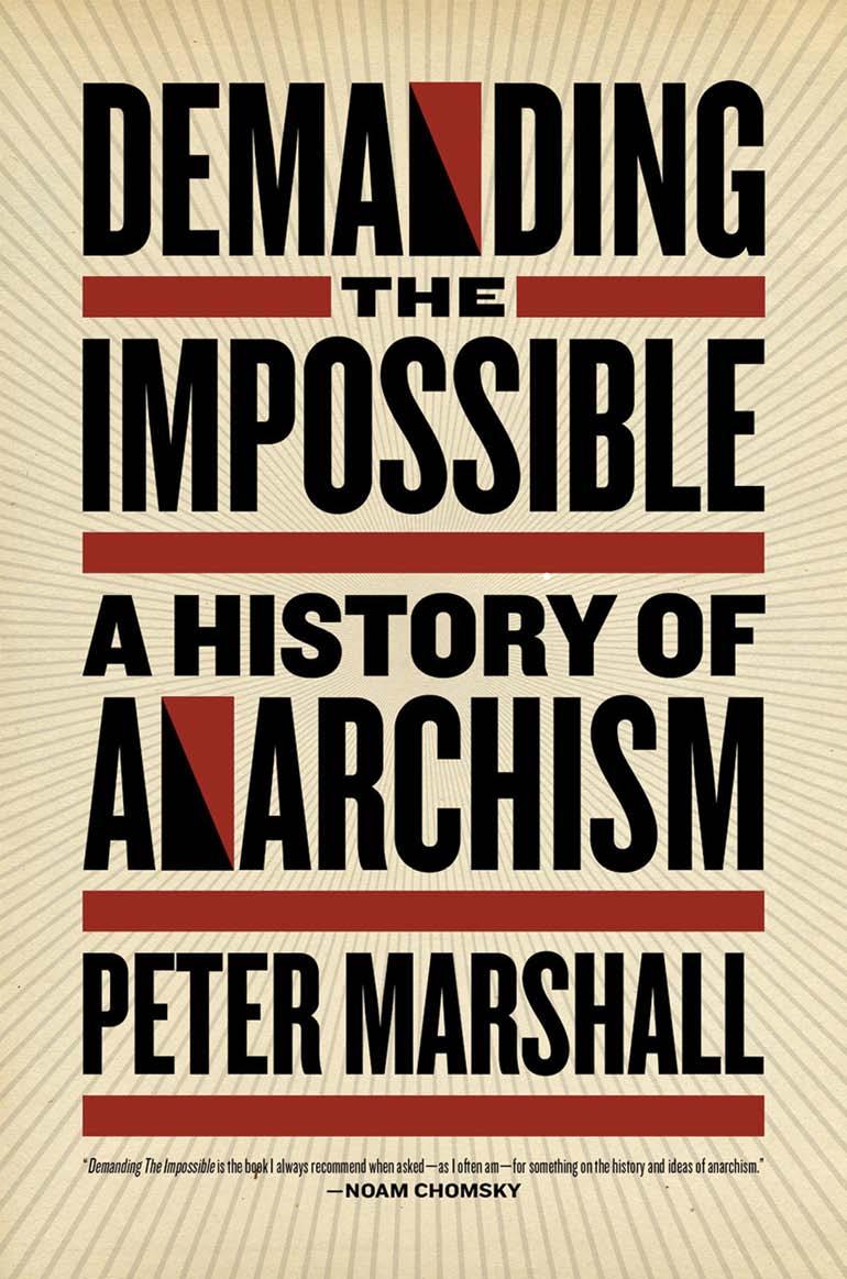 Demanding the Impossible: A History of Anarchism