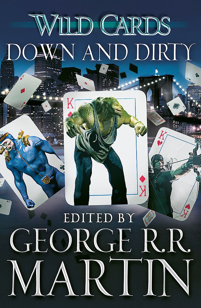 Wild Cards: Down and Dirty