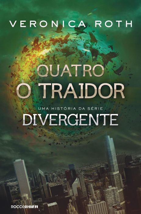 Quatro: O Traidor