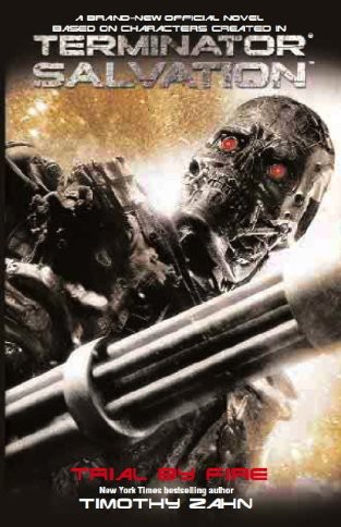 Terminator Salvation: Trial by Fire