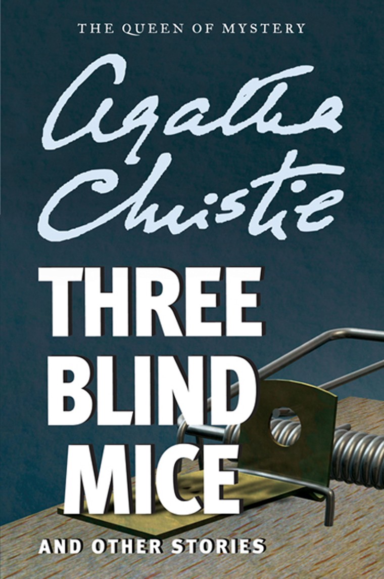 Three Blind Mice: A Short Story