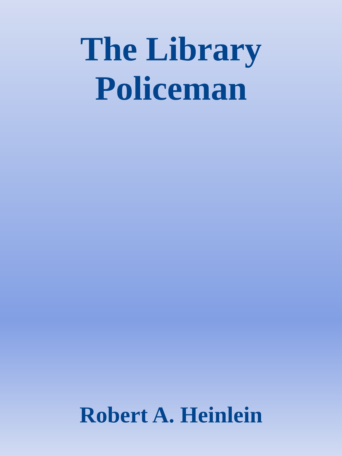 The Library Policeman