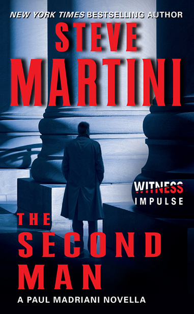 The Second Man: A Paul Madriani Novella