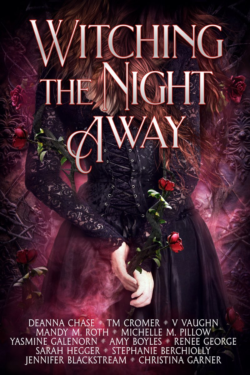 Witching the Night Away: A Witch Romance Anthology