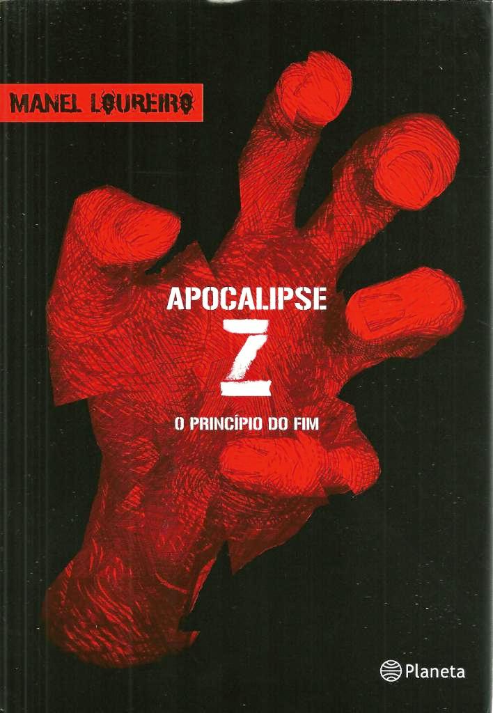 Apocalipse Z: O princípio do fim