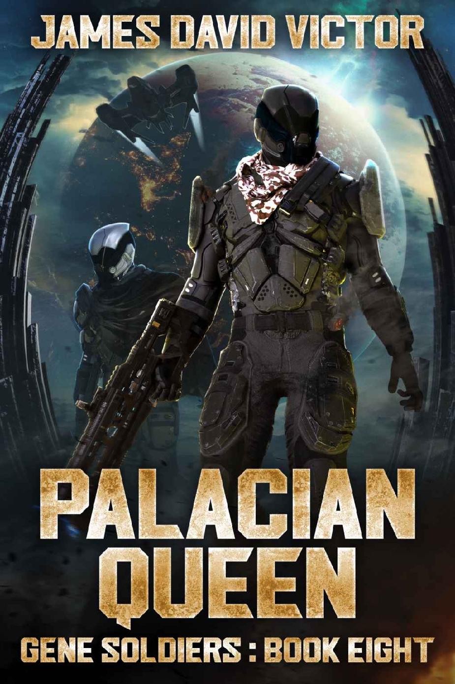Palacian Queen (Gene Soldiers Book 8)