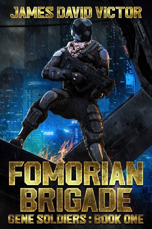 Fomorian Brigade (Gene Soldiers Book 1)