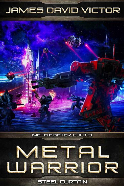 Metal Warrior: Steel Curtain (Mech Fighter Book 8)
