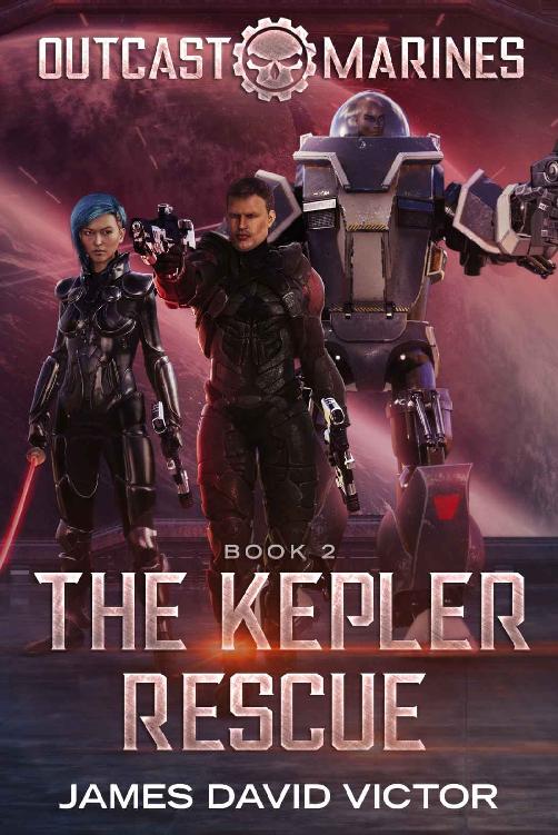 The Kepler Rescue (Outcast Marines Book 2)