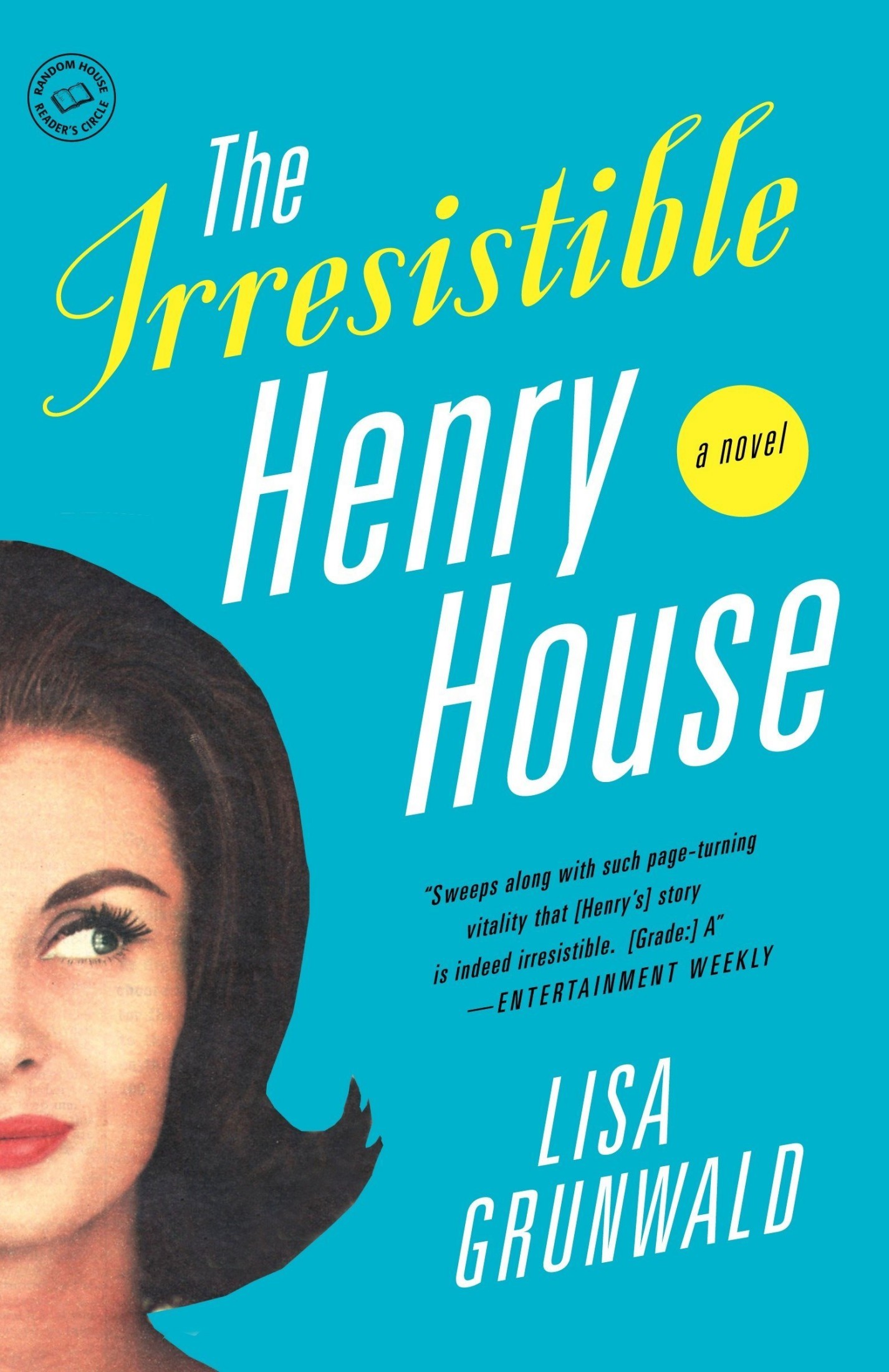 The Irresistible Henry House: A Novel