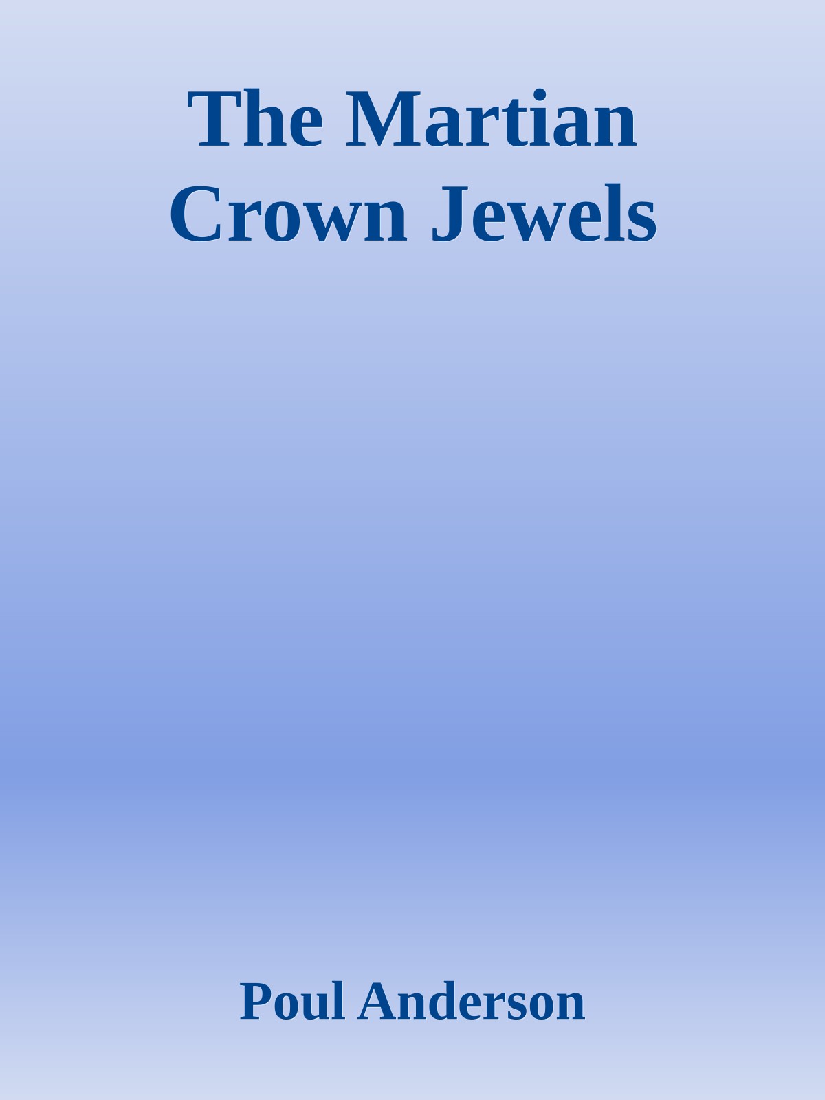 The Martian Crown Jewels