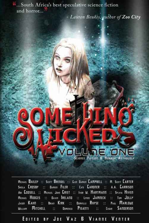 Something Wicked Anthology, Volume One