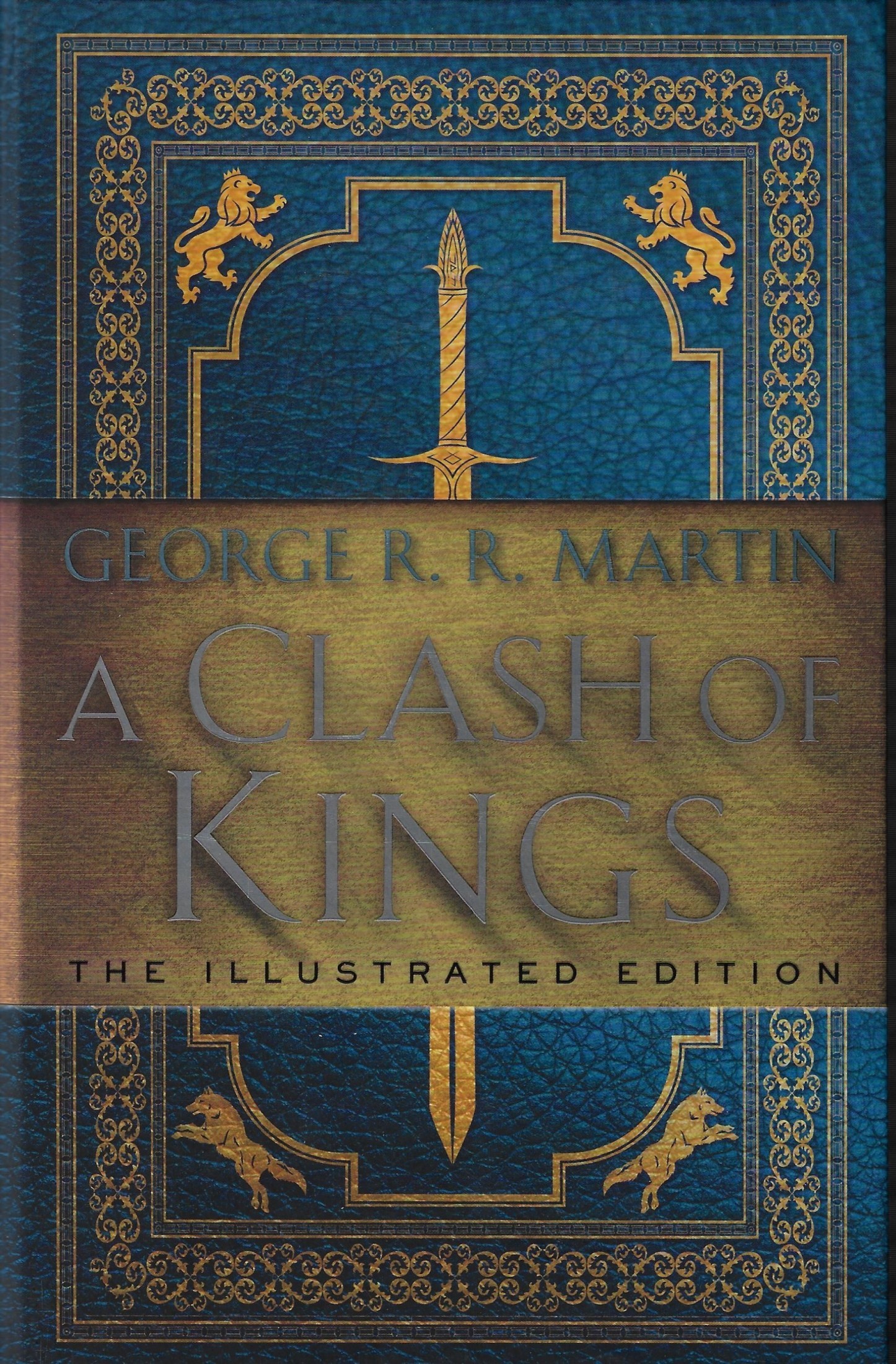 A Clash of Kings: The Illustrated Edition