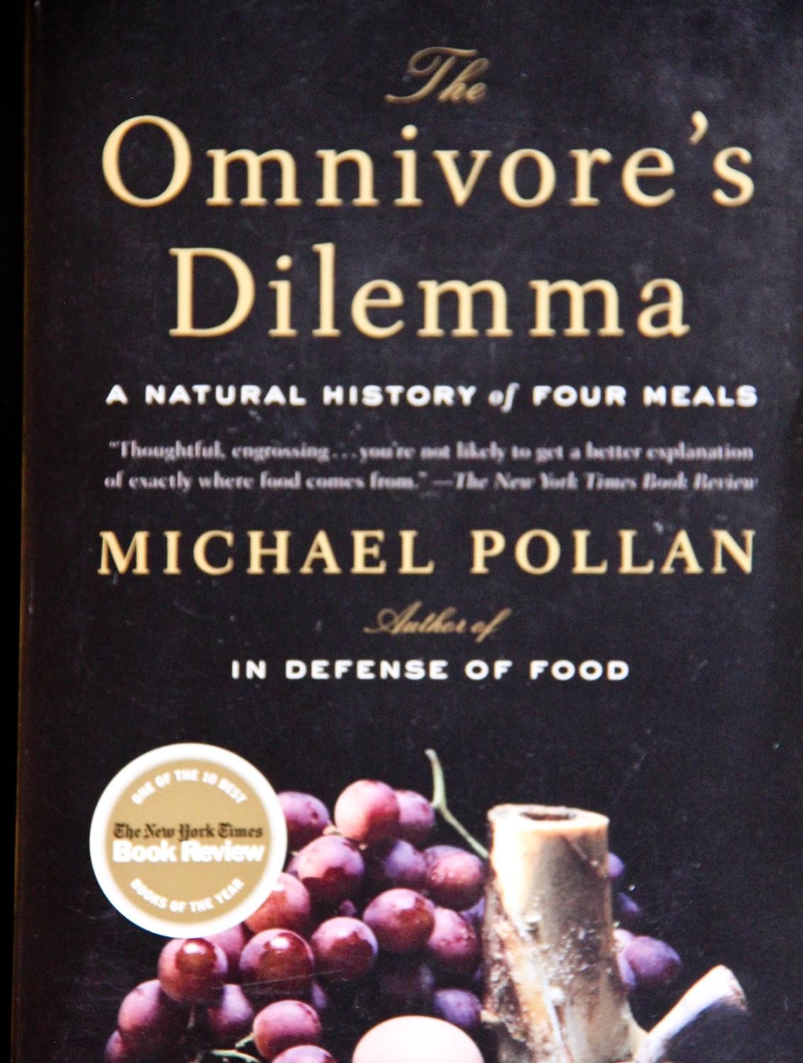 The Omnivore's Dilemma: A Natural History of Four Meals