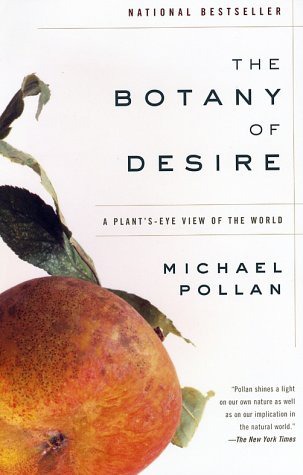 The botany of desire: a plant's-eye view of the world