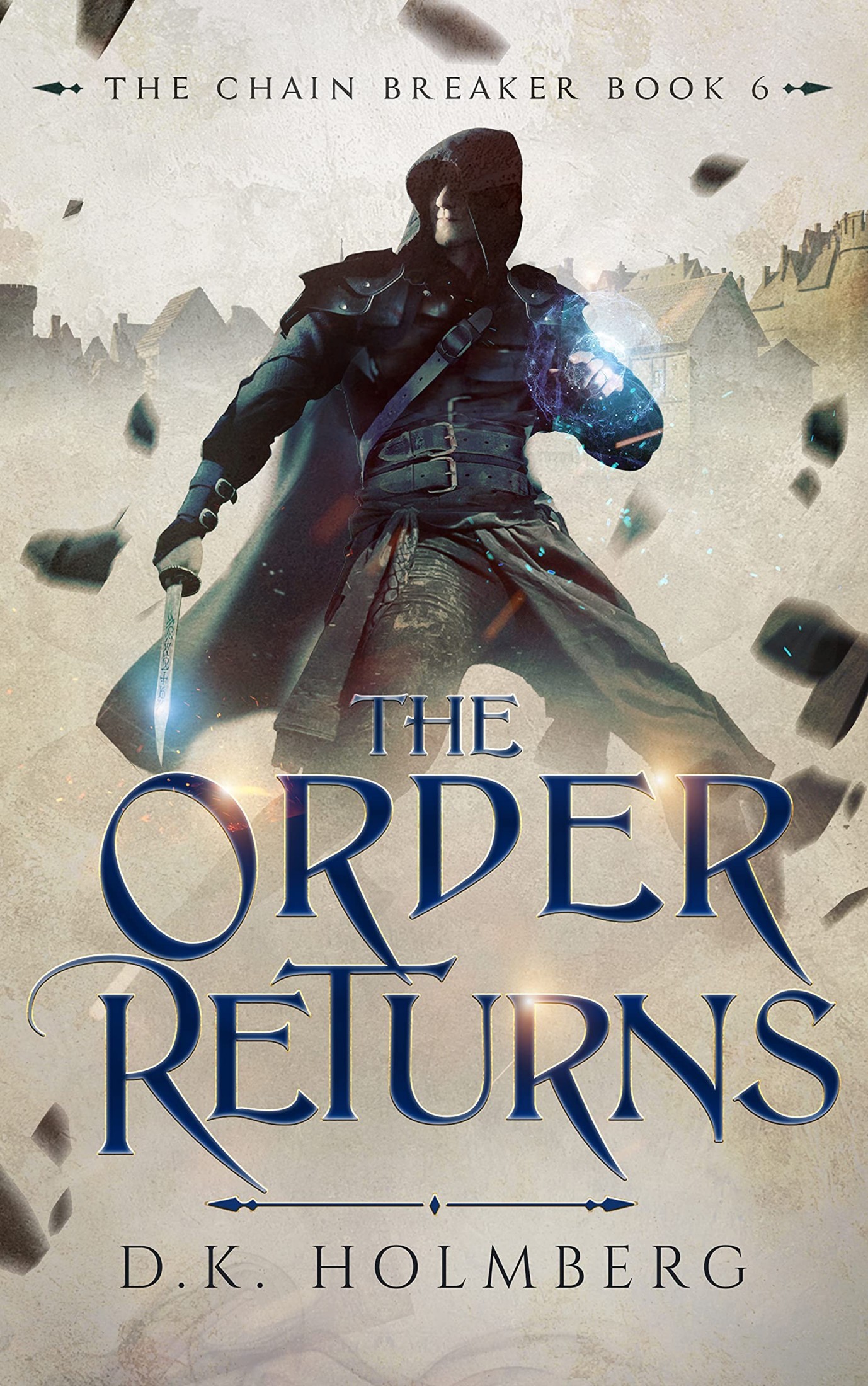 The Order Returns