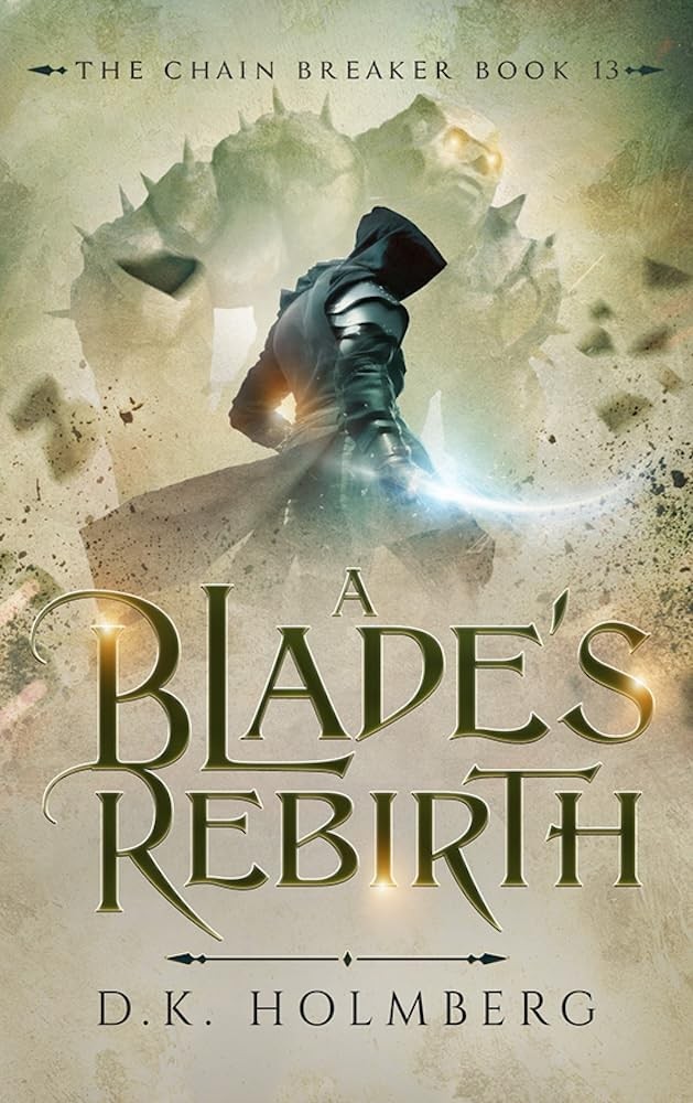 A Blade's Rebirth