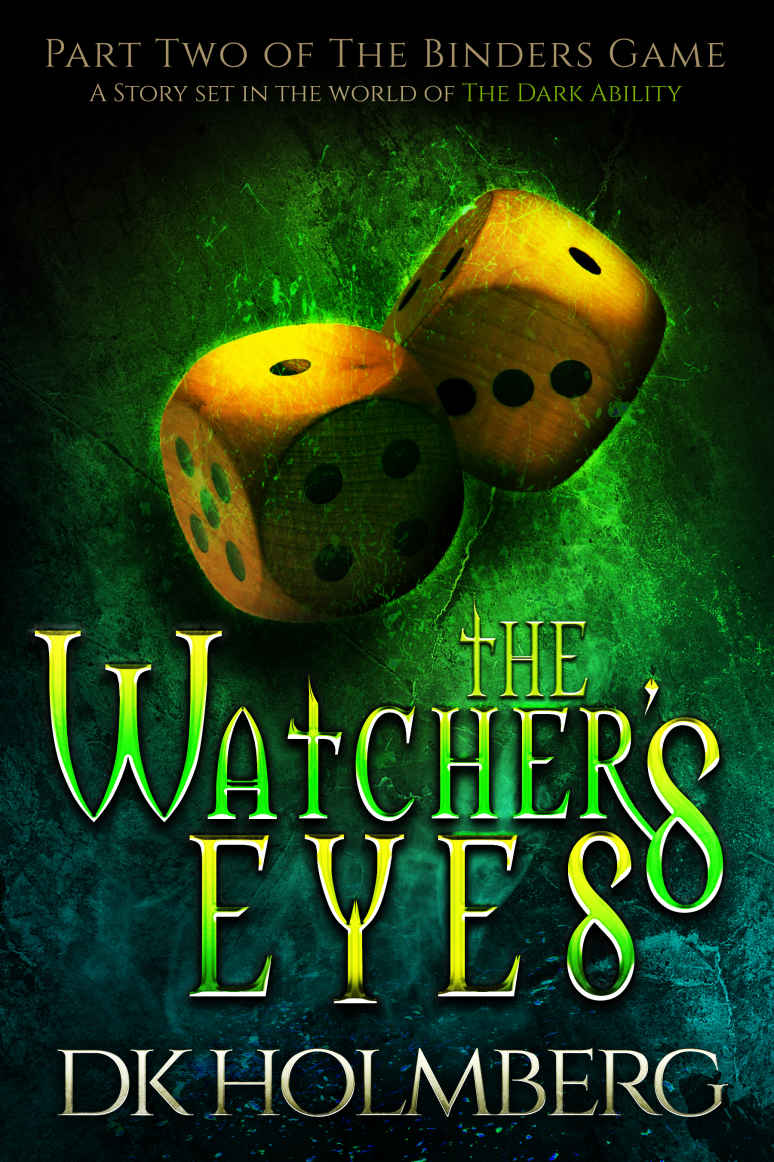 The Watcher's Eyes