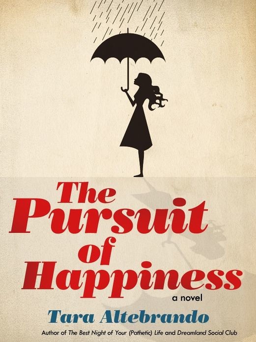 The Pursuit of Happiness