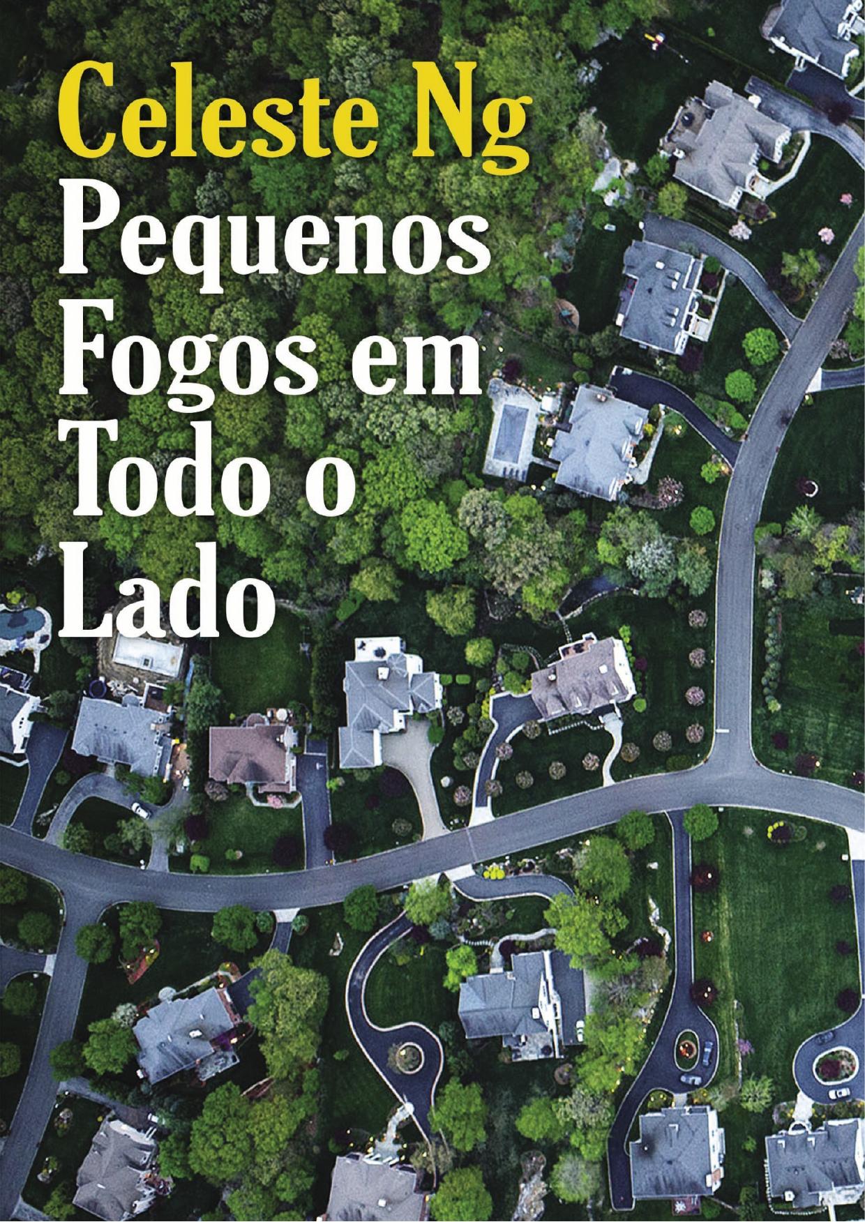 Pequenos Fogos em Todo o Lado