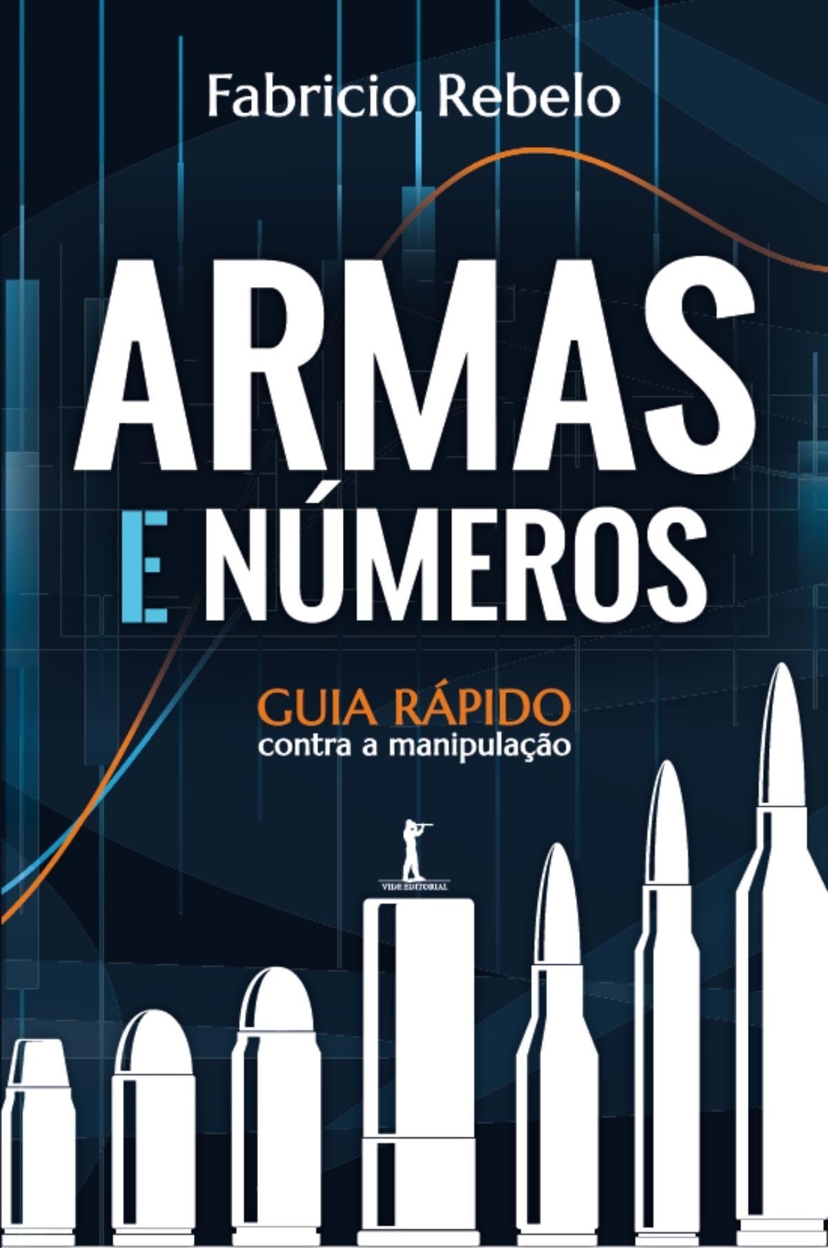 Armas e números: Guia rápido contra a manipulação