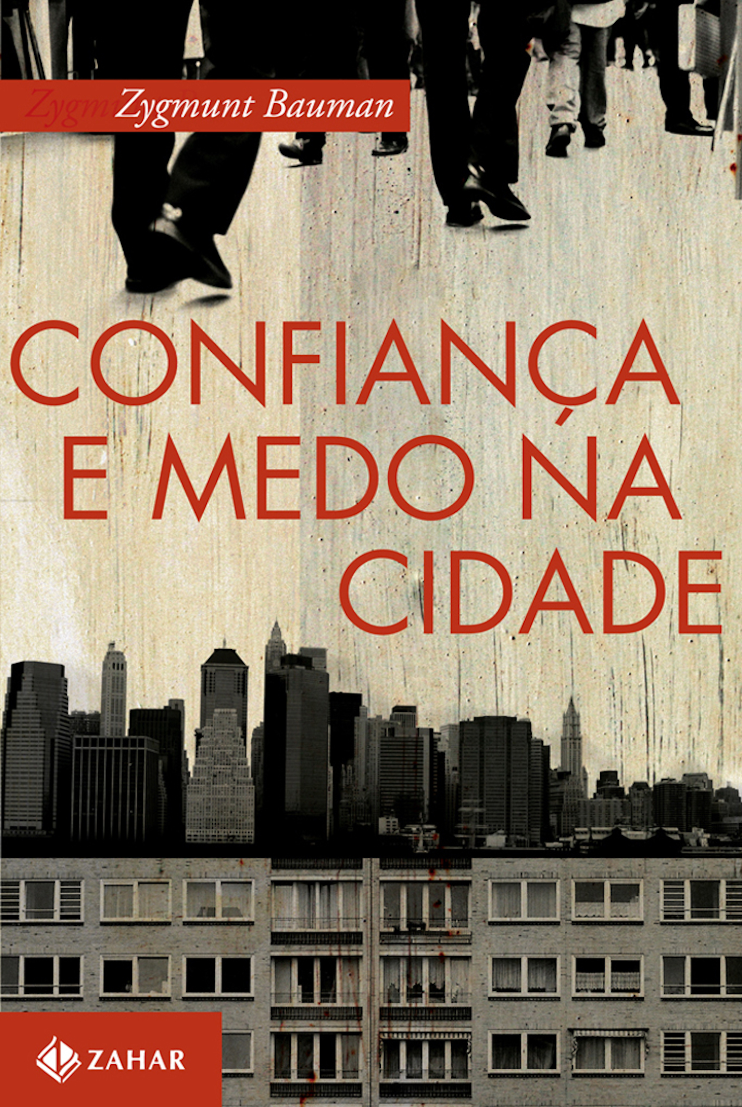 Confiança E Medo Na Cidade