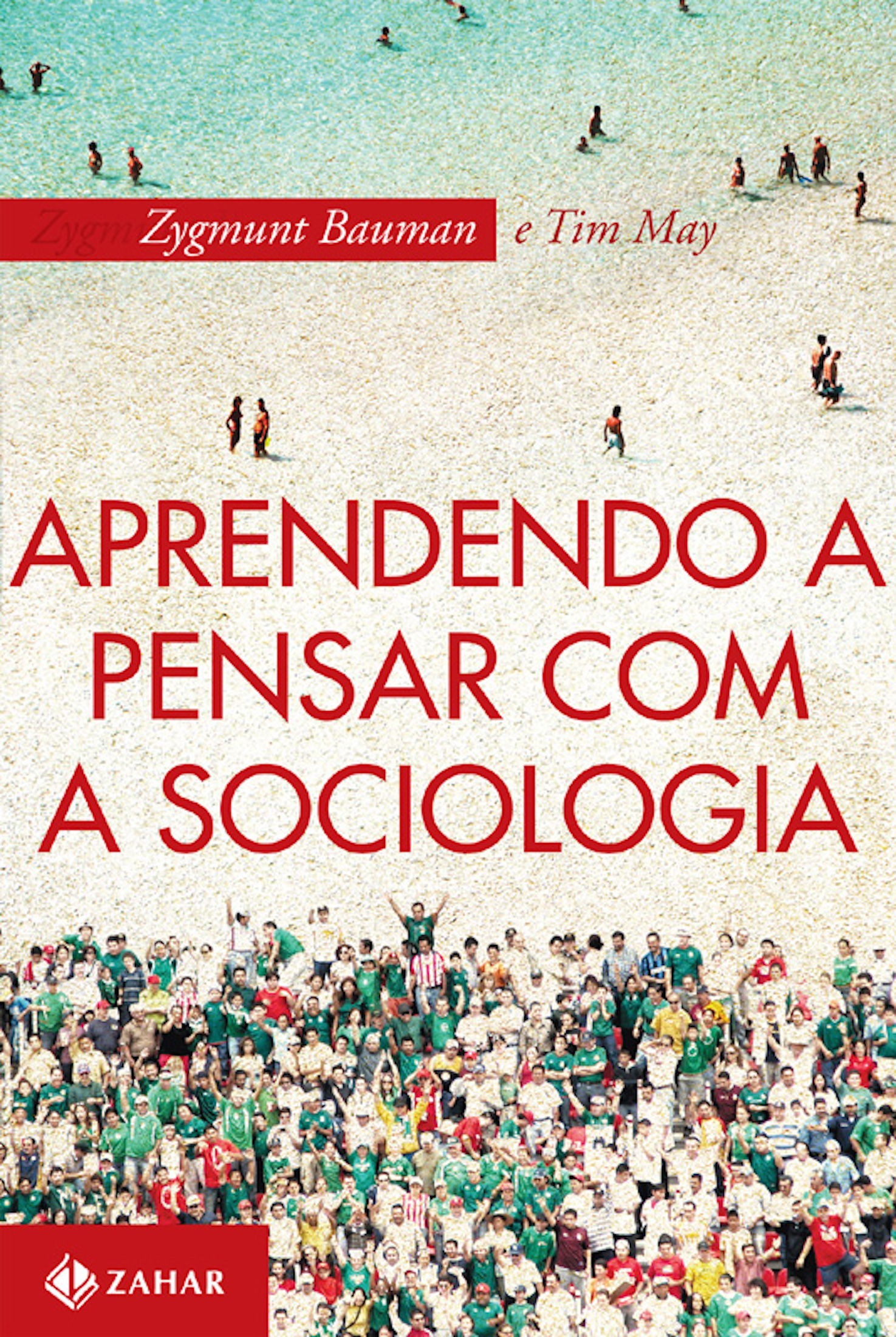 Aprendendo a Pensar Com a Sociologia