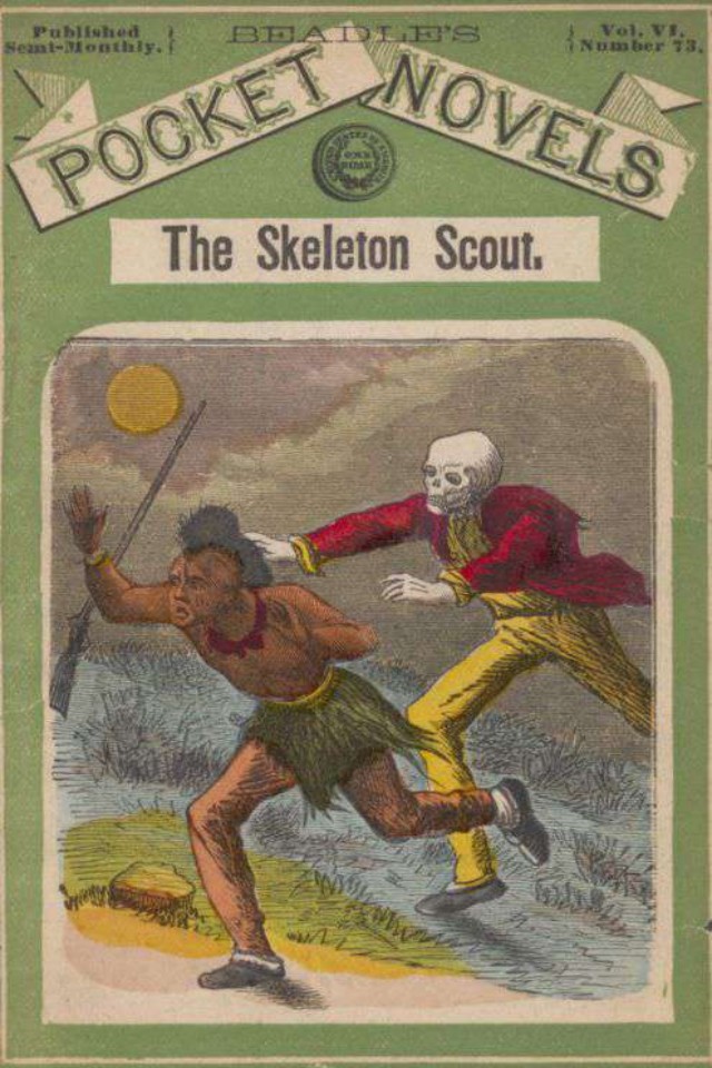 The Skeleton Scout, Or, the Border Block