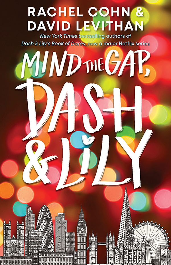 Mind the Gap, Dash & Lily