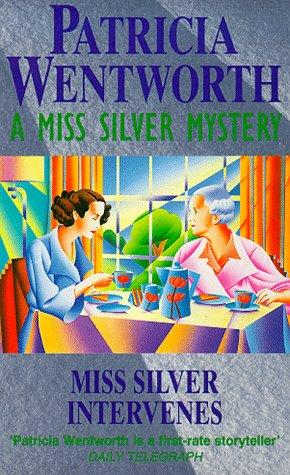 Miss Silver Intervenes