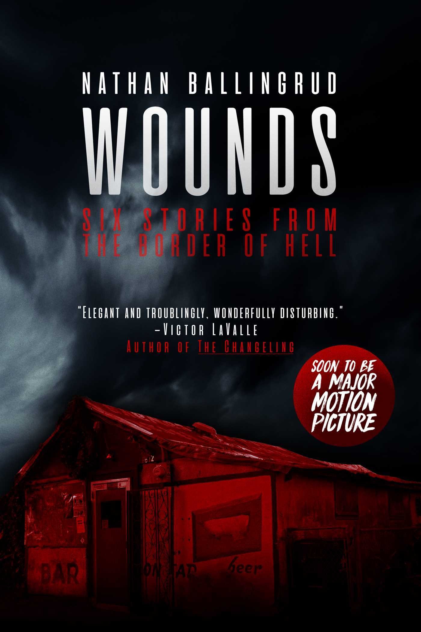 Wounds: Six Stories From the Border of Hell