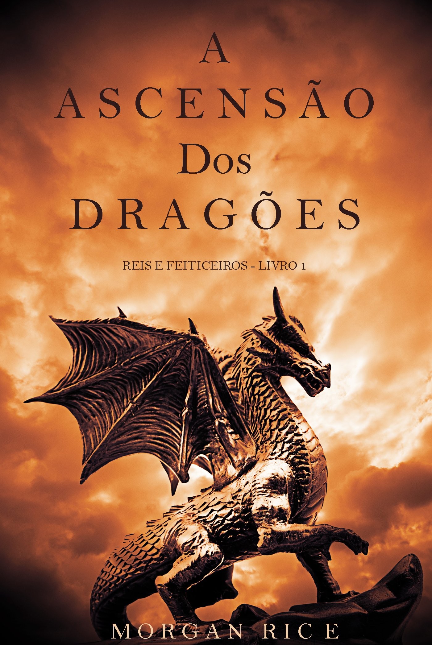 A Ascensão Dos Dragões