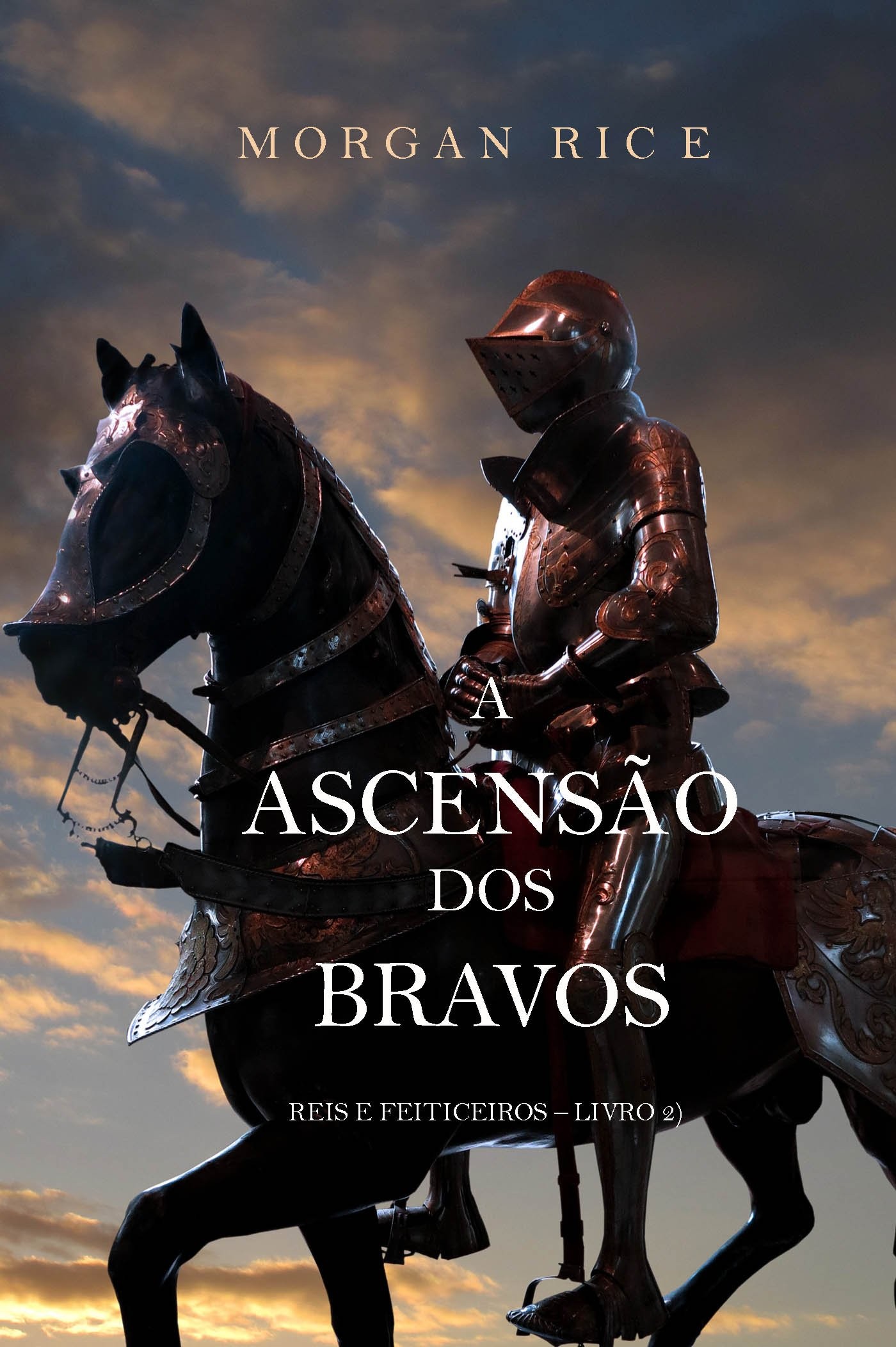 A Ascensão Dos Bravos