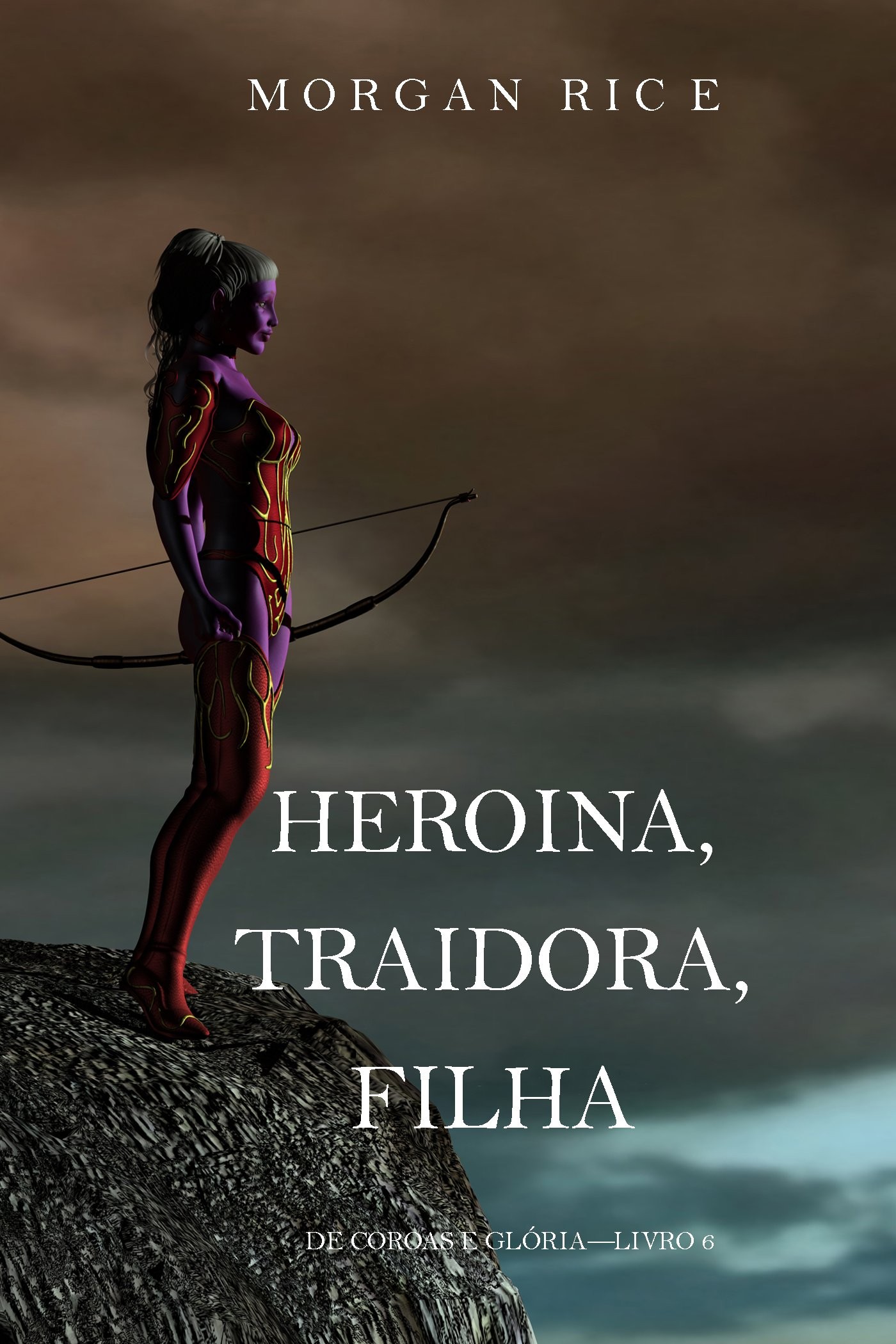 Heroína, Traidora, Filha