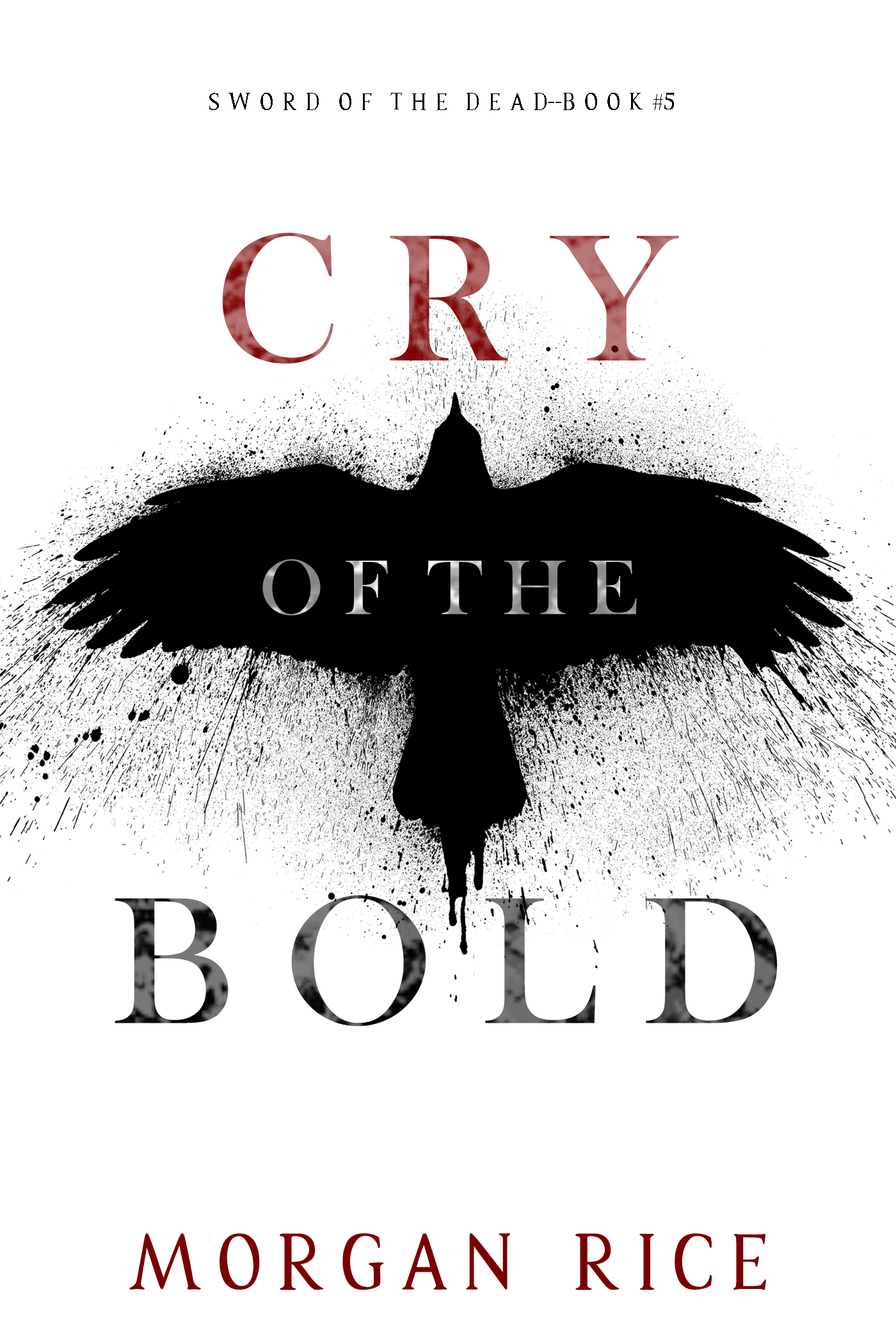 Cry of the Bold