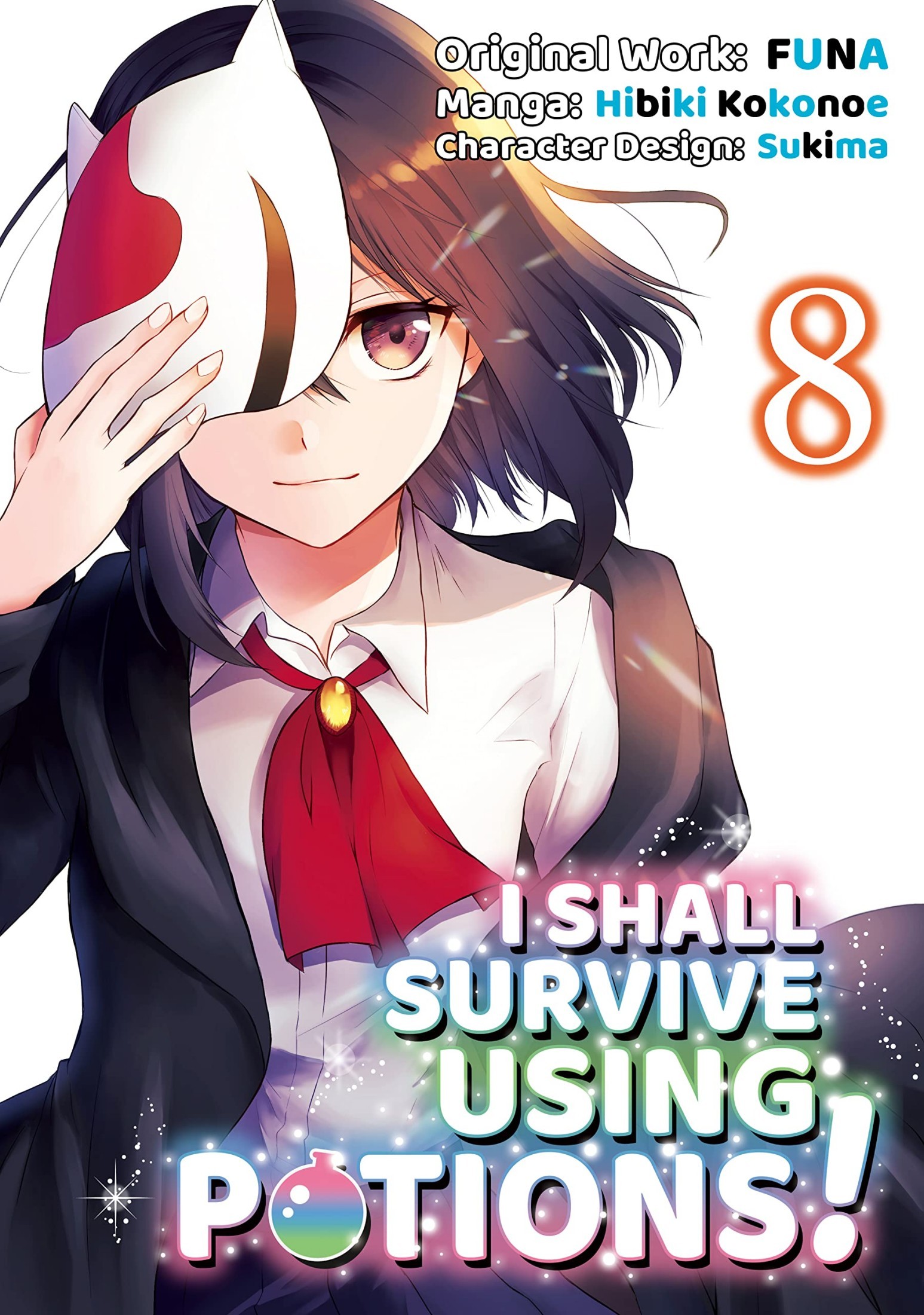 I Shall Survive Using Potions! Volume 8