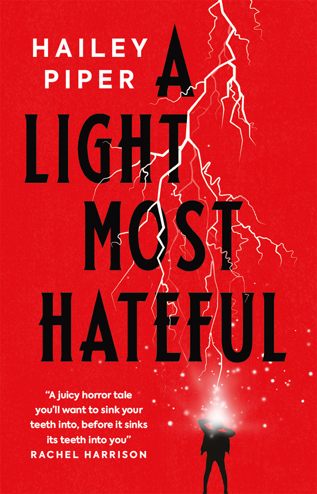 A Light Most Hateful