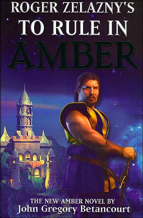 Roger Zelazny's to Rule in Amber