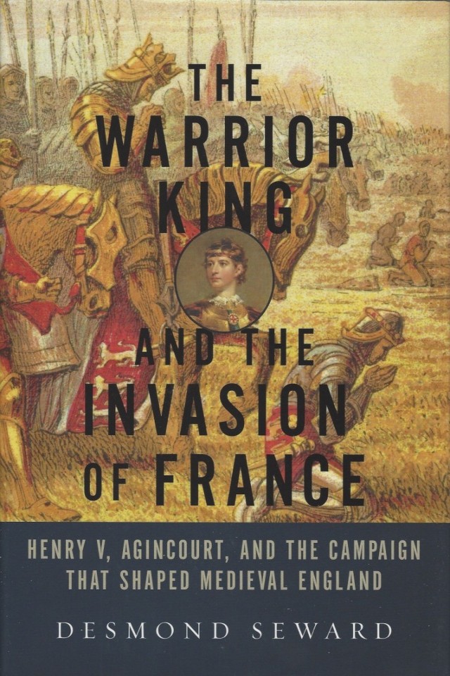 The Warrior King and the Invasion of France