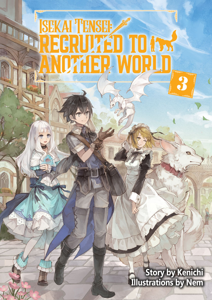 Isekai Tensei: Recruited to Another World Volume 3