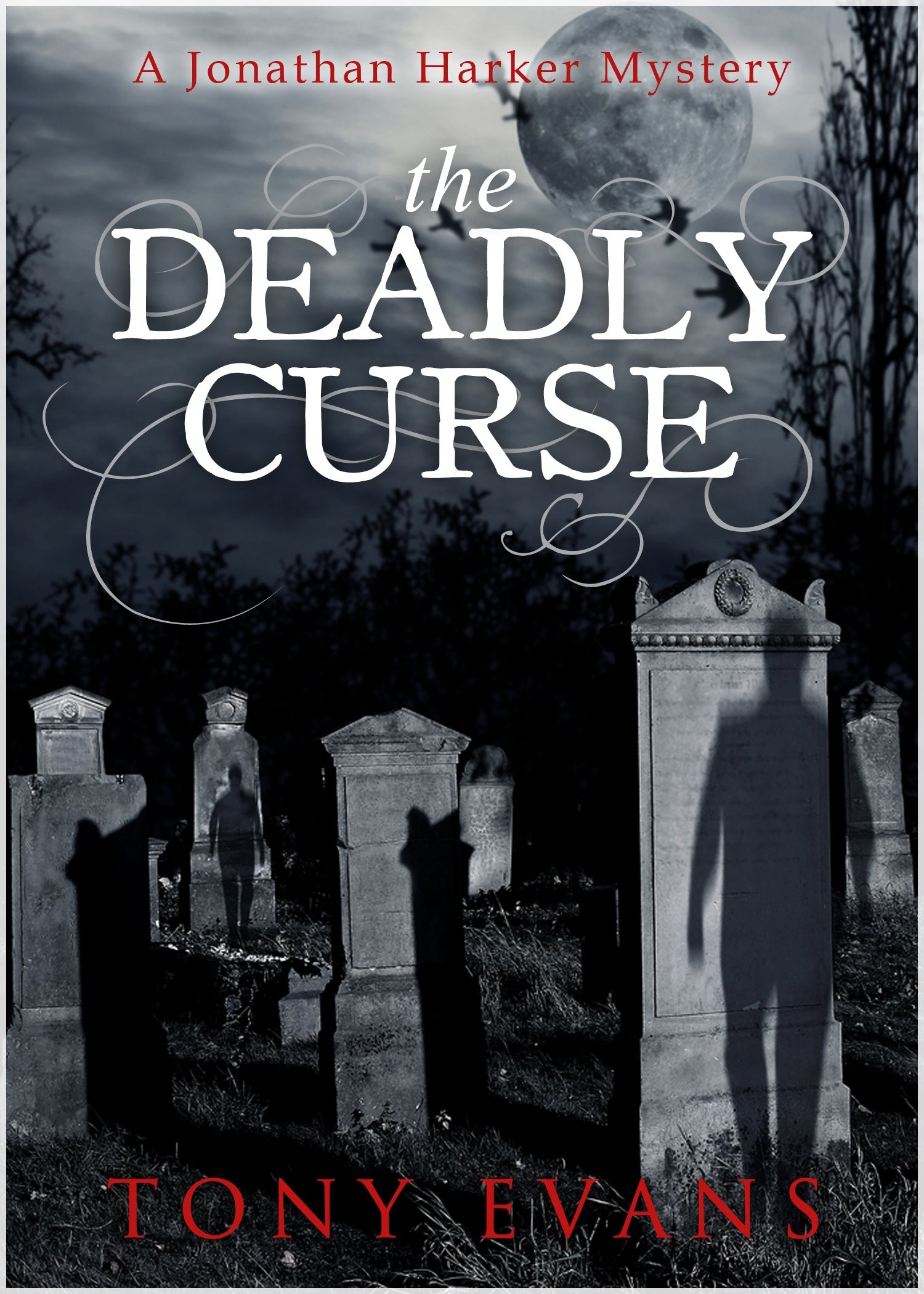 The Deadly Curse