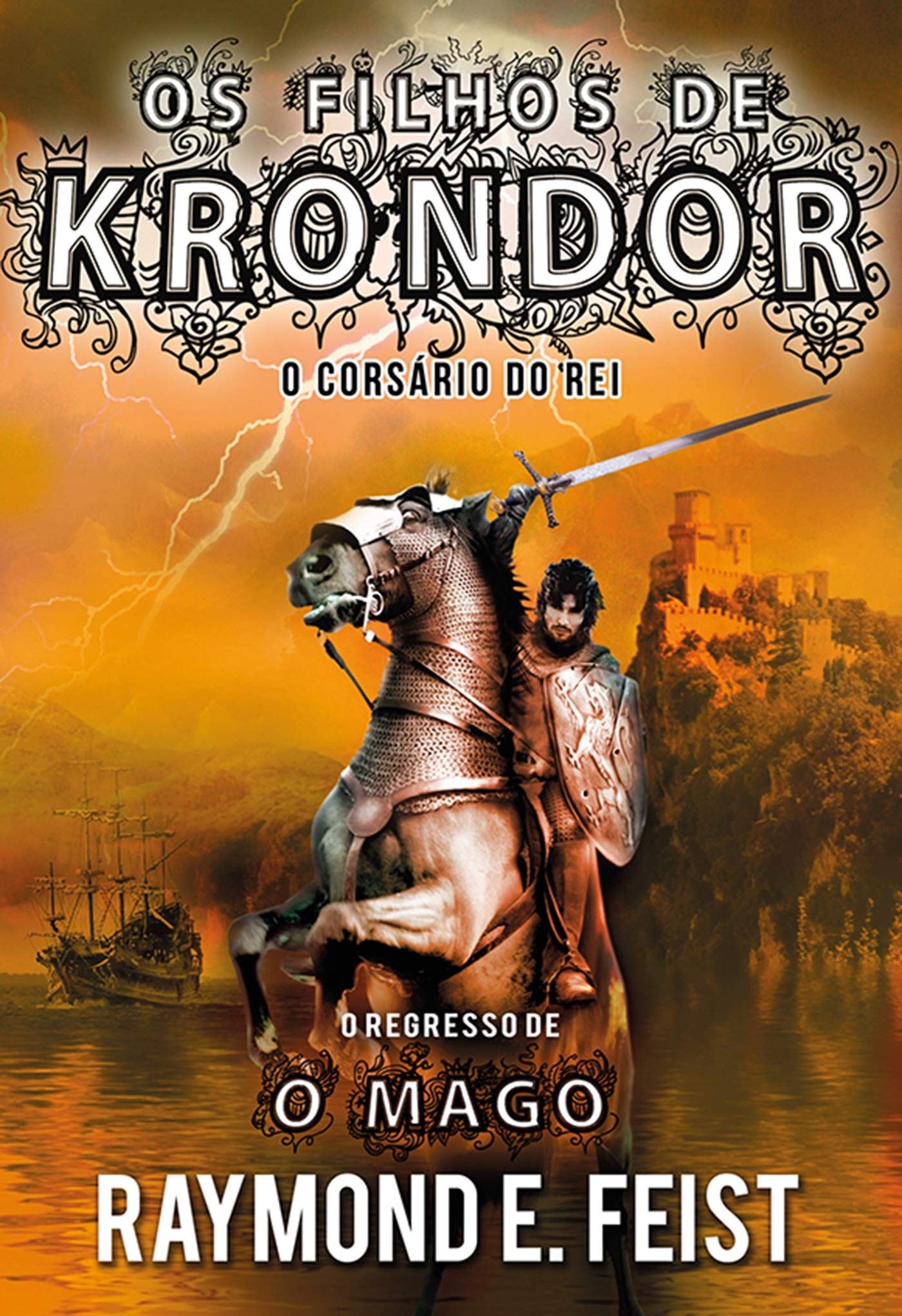 Os Filhos De Krondor - O Corsário Do Rei