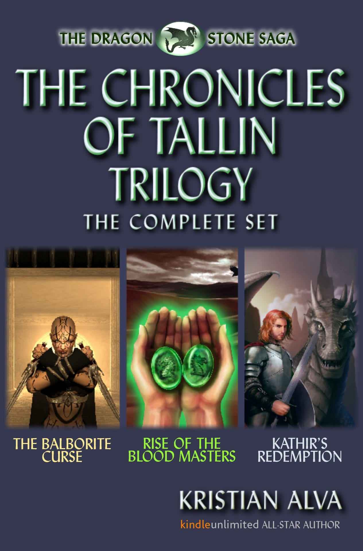 The Complete Chronicles of Tallin Trilogy: The Balborite Curse, Rise of the Blood Masters, Kathir’s Redemption