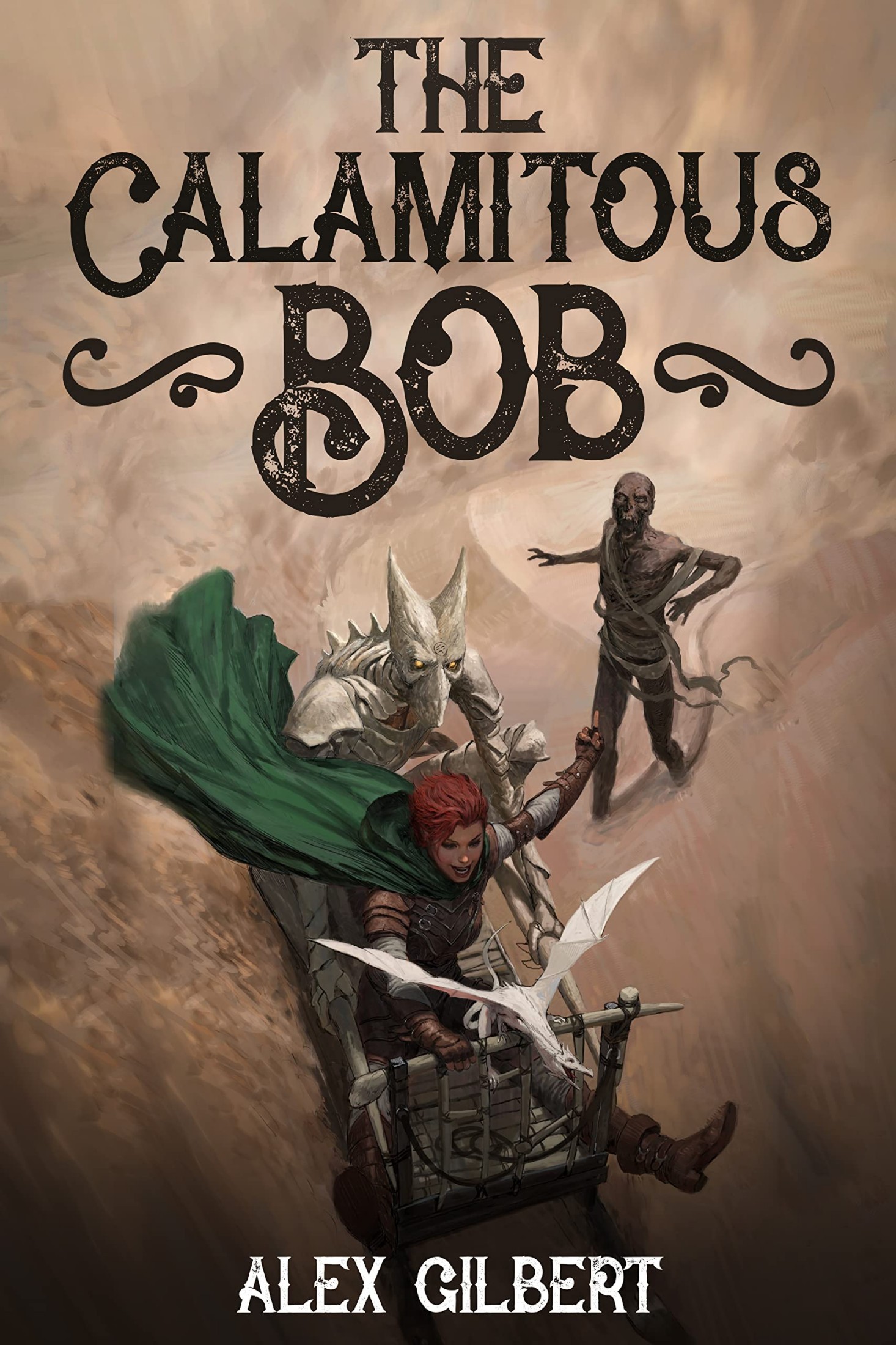 The Calamitous Bob