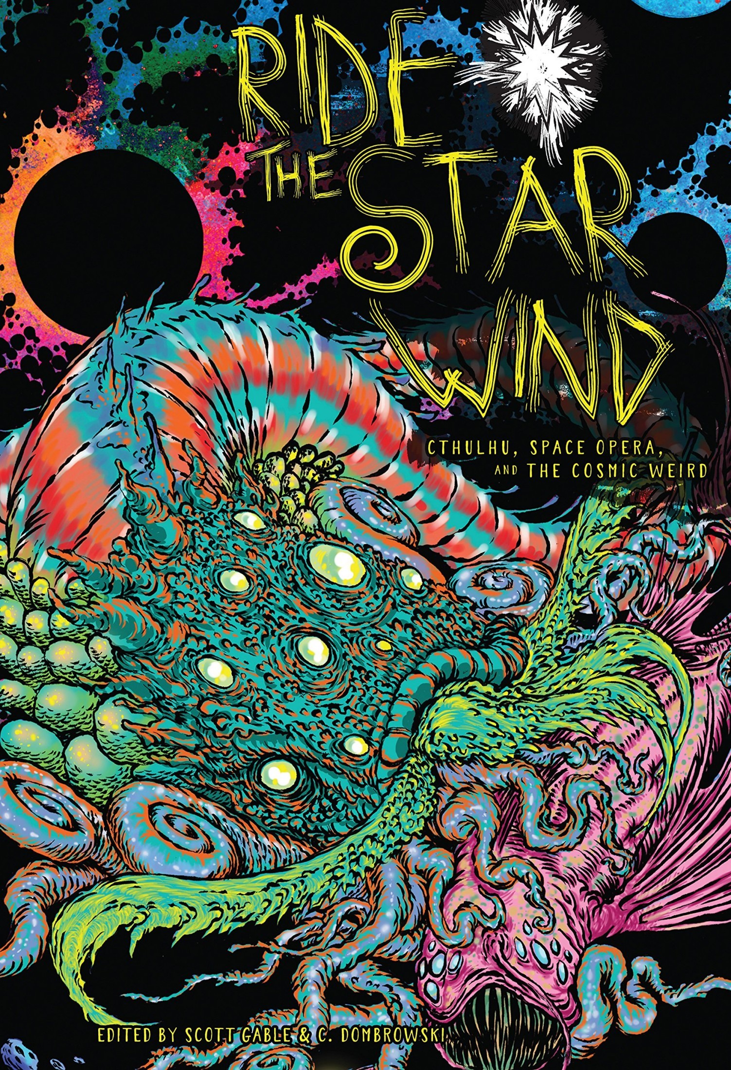 Ride the Star Wind: Cthulhu, Space Opera, and the Cosmic Weird