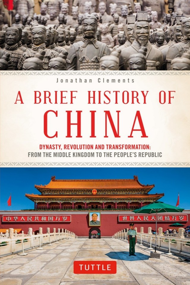 Brief History of China: Dynasty, Revolution and Transformation: From the Middle Kingdom to the People's Republic