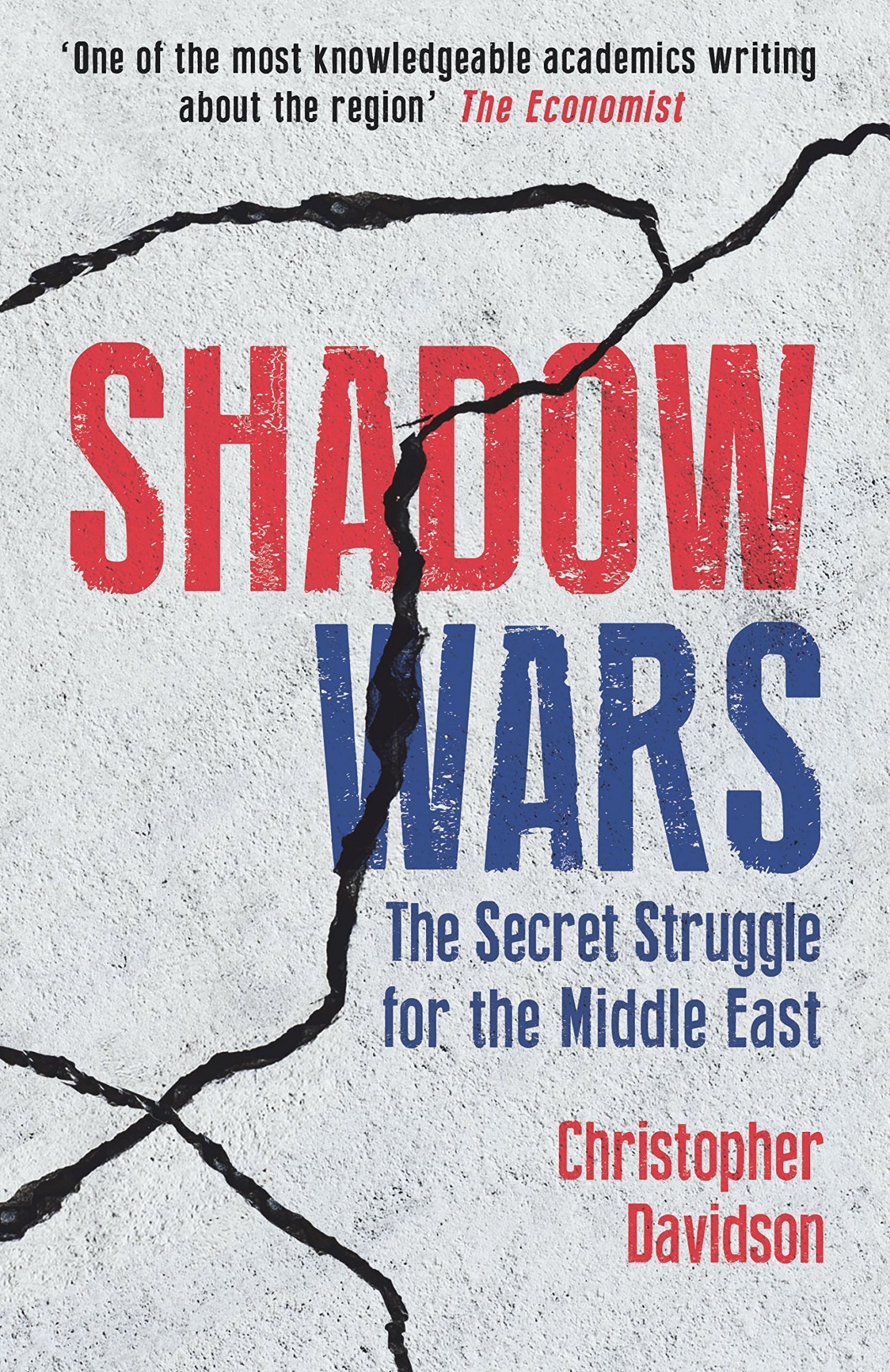 Shadow Wars: The Secret Struggle for the Middle East